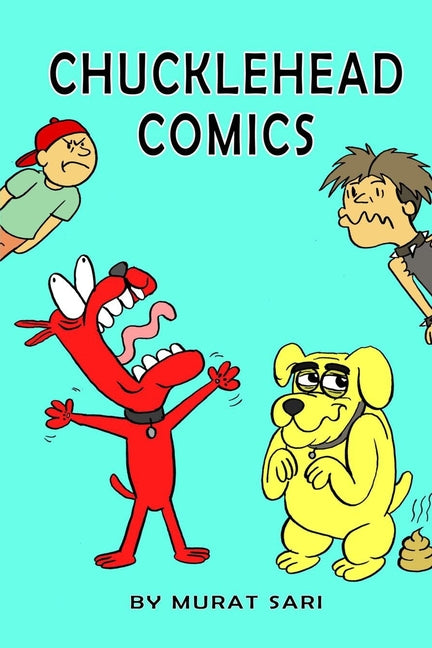 Chucklehead comics: comics for chuckle heads