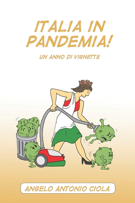 Italia in pandemia!: Un anno di vignette.