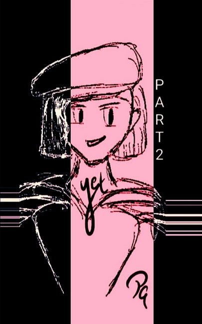 Yet Part 2