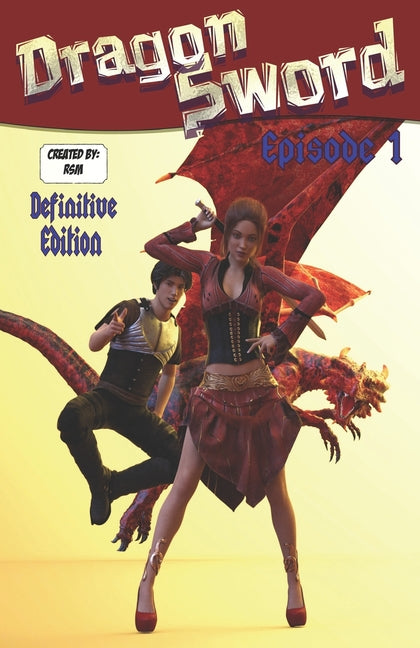 Dragon Sword Comic: Episode 1 (Definitive Edition)