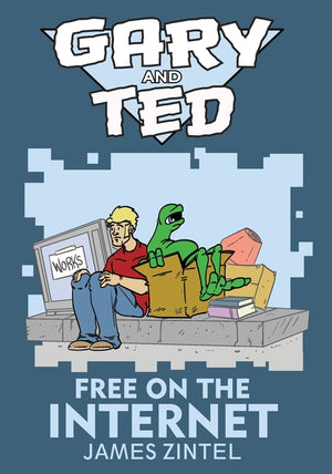 Gary & Ted: Free on the Internet