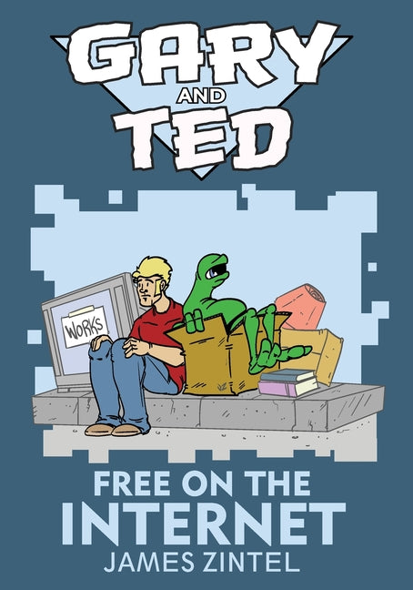 Gary & Ted: Free on the Internet