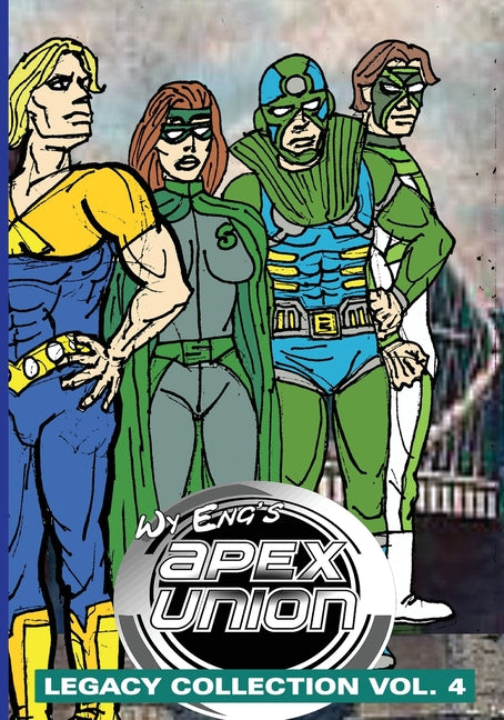 Apex Union: Legacy Collection vol. 4