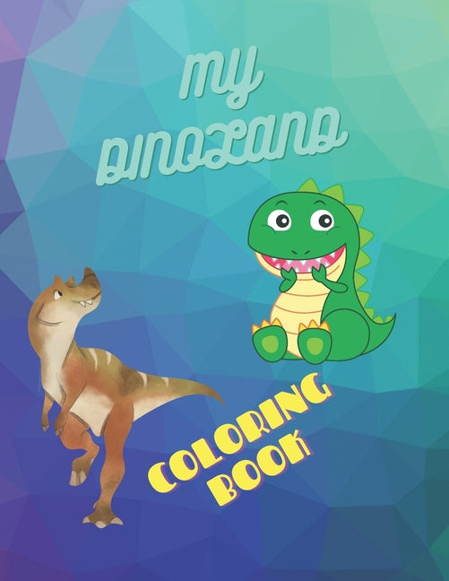 My Dinoland: coloring book