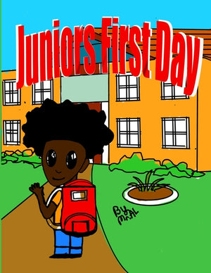 Junior's First Day: Junior's First Day