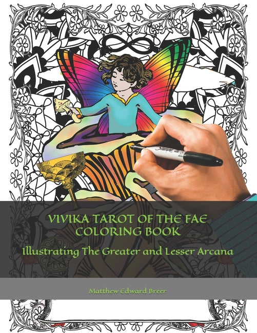 Vivika Tarot of the Fae Coloring Book: Illustrating The Greater and Lesser Arcana