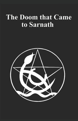 Lovecraft's The Doom That Came To Sarnath