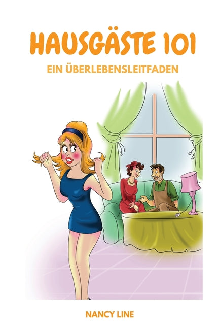 Hausgäste 101: Ein Überlebensleitfaden