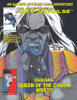 The Adventures of Jake Jetpulse: Queen Of The Goblin Hive