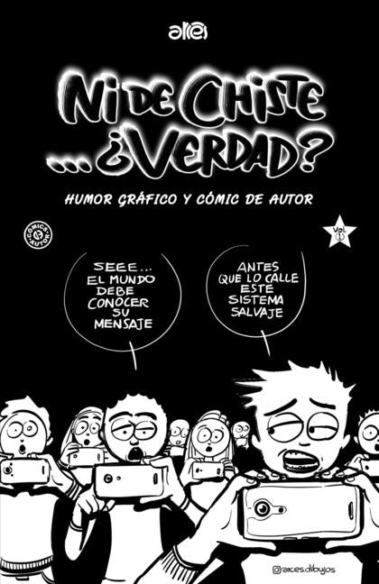 Ni de Chiste... ¿Verdad?: Cómic de Autor, Viñeta-Estampa, Secuencia Narrativa