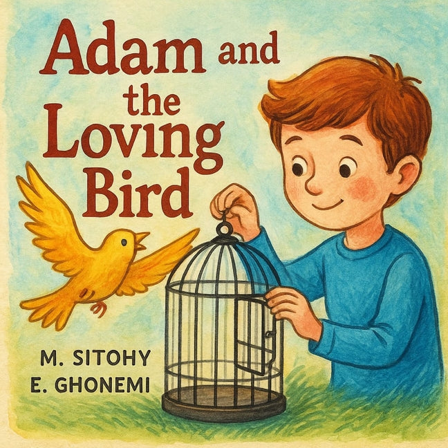 Adam And The Loving Bird