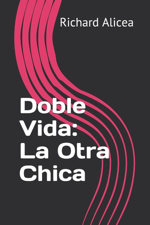 Doble Vida: La Otra Chica
