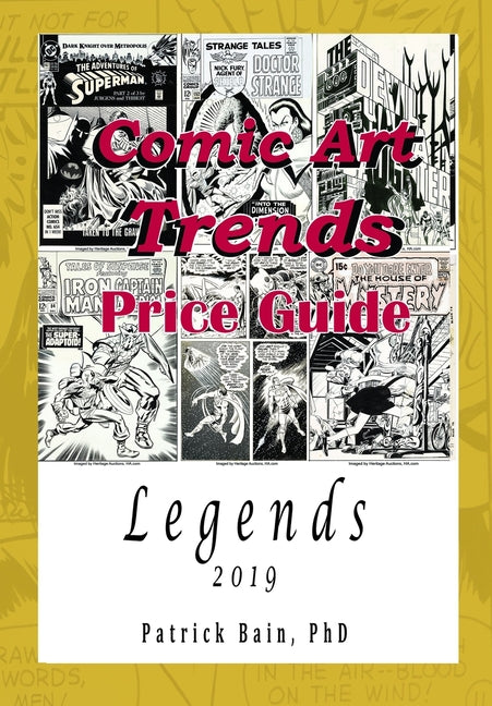 Comic Art Trends Price Guide 2019: Legends