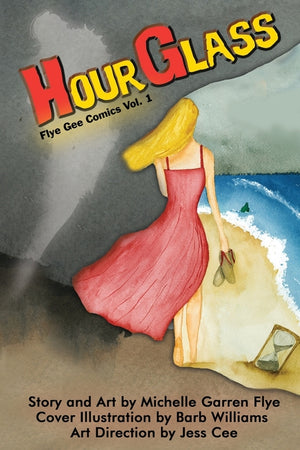 Hourglass: Flye Gee Comics No. 1