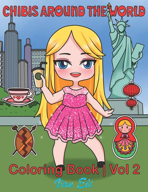 Chibis Around the World: A Collection of Coloring Pages with Chibis Around the World, Cute Chibis from: New York, Canada, Japan, Africa, London