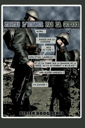Faites l'Humour Pas La Guerre