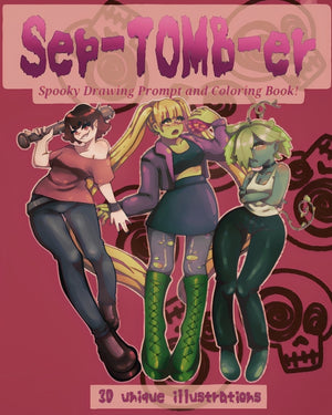 Sep-TOMB-er: Spooky Drawing Prompt and Coloring Book