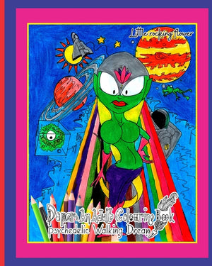 Doper: An adult colouring Book: Psychedelic Walking dream