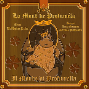 Il mondo di Profumella: Lo mond de Profumèla