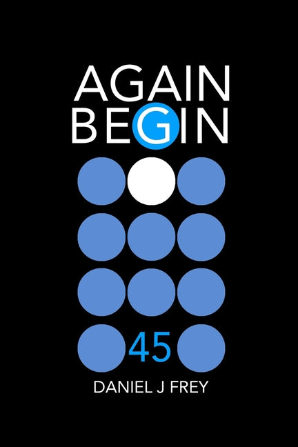 Again Begin 45: Sermon