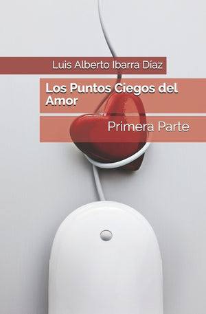 Los Puntos Ciegos del Amor