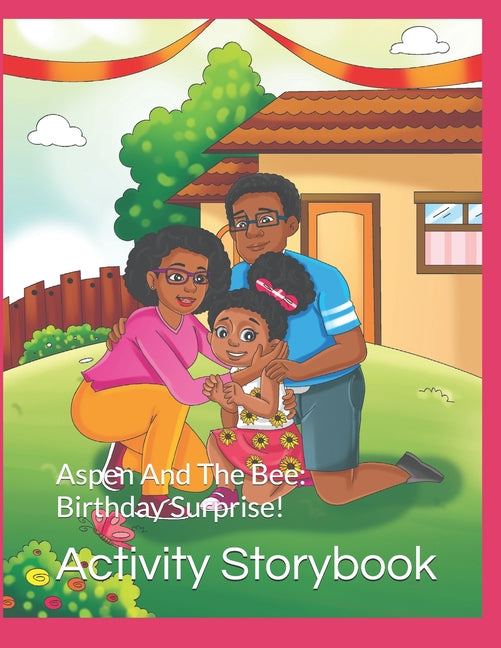 Aspen And The Bee: Birthday Surprise: Mini Series