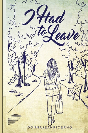 I Had to Leave