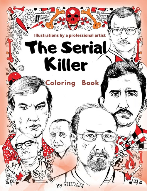 The Serial Killer Coloring Book, Illustrations By a Professional Artist