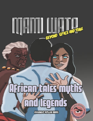 African Tales Myths and Legends: Mami Wata: Beyond time and space