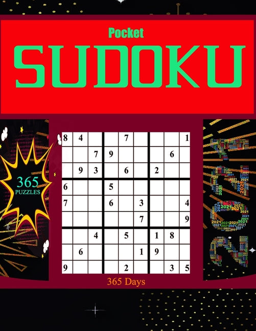 Pocket SUDOKU 365 Days: Big Sudoku Book large print for Adults - 365 Sudoku Puzzles for Beginners and Pros with Solutions - Sudoku Brain Game