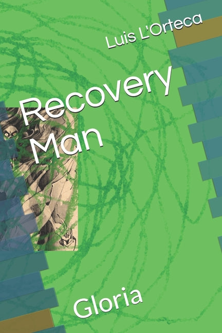 Recovery Man: Gloria