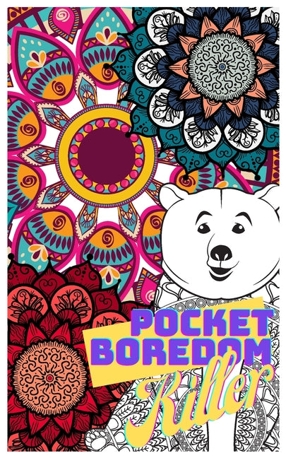 Pocket Boredom Killer: Coloring Book for Adults