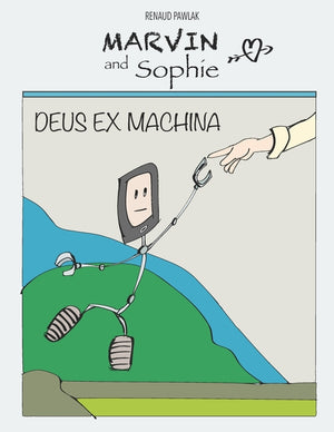 Marvin and Sophie: Deus ex Machina