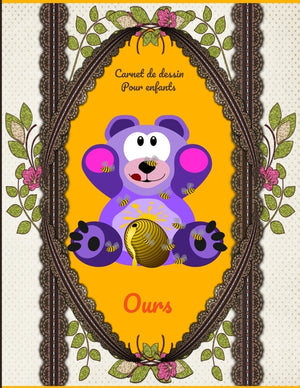 Carnet de dessin pour enfants Ours: Carnet de dessin pour enfants Ours: Bloc à dessin: Carnet de dessin pour enfants Ours, grande taille. 8.5x11 inche