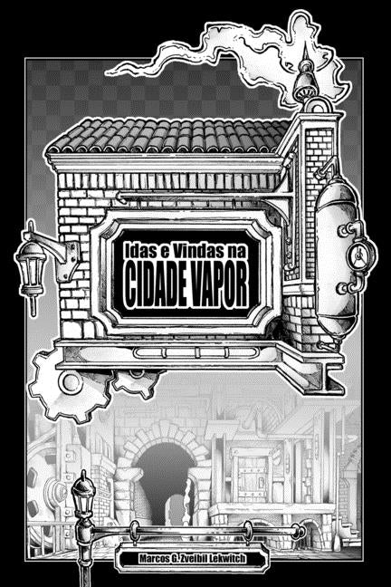 Idas e Vindas na Cidade Vapor