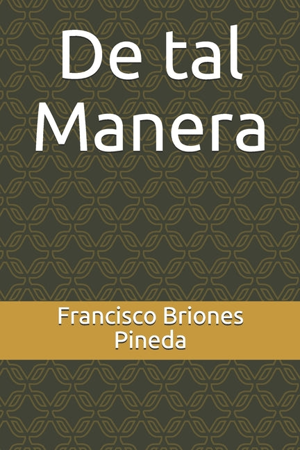 De tal Manera
