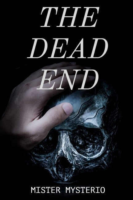 The Dead End