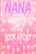 Nana I Wrote This Book About You