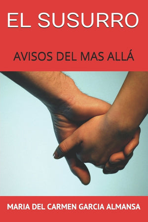 El Susurro: Avisos del Mas Allá