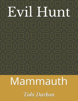 Evil Hunt: Mammauth