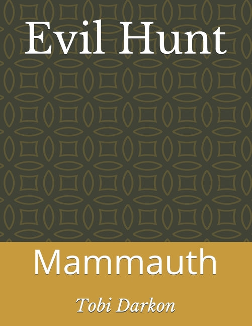Evil Hunt: Mammauth