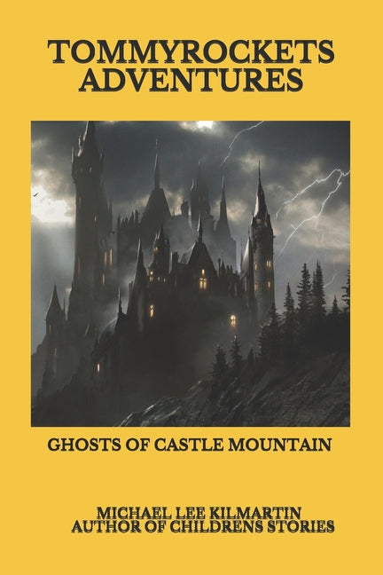 Tommy Rockets Adventures: Ghosts of Castle Mountain