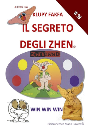 KLUPY FAKFA il segreto degli ZHEN: Win Win Win