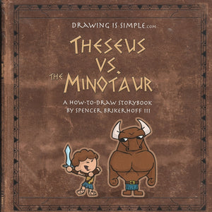 Theseus vs. the Minotaur: A How-to-Draw Storybook