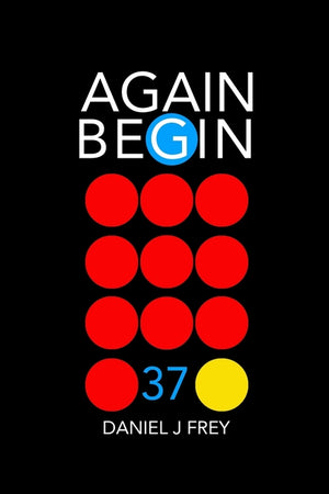 Again Begin 37: Falling Silence