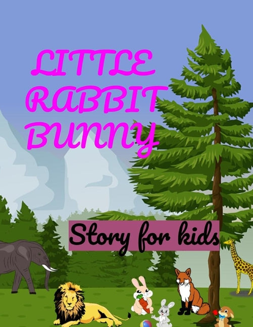 Little Rabbit Bunny: Story for kids: comics for kids age 4-8 years (8,5×11 inches)