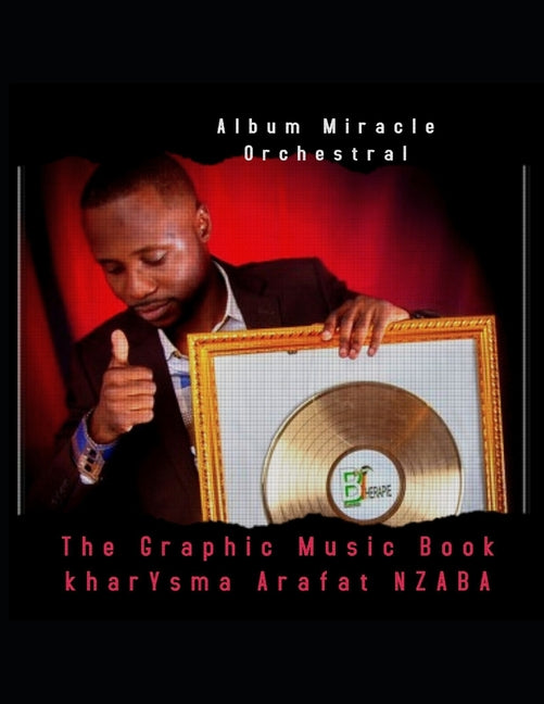Album Miracle Orchestral: The Graphic Music Book, kharYsma Arafat NZABA