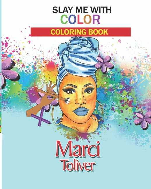 Slay Me With Color: Coloring Book