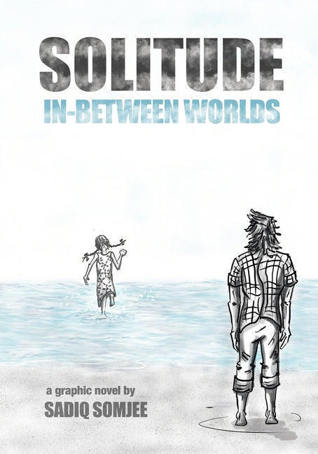 Solitude: In-Between Worlds
