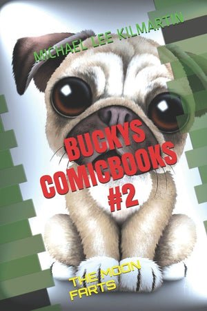 Bucky's Comic Books: The Moon Farts
